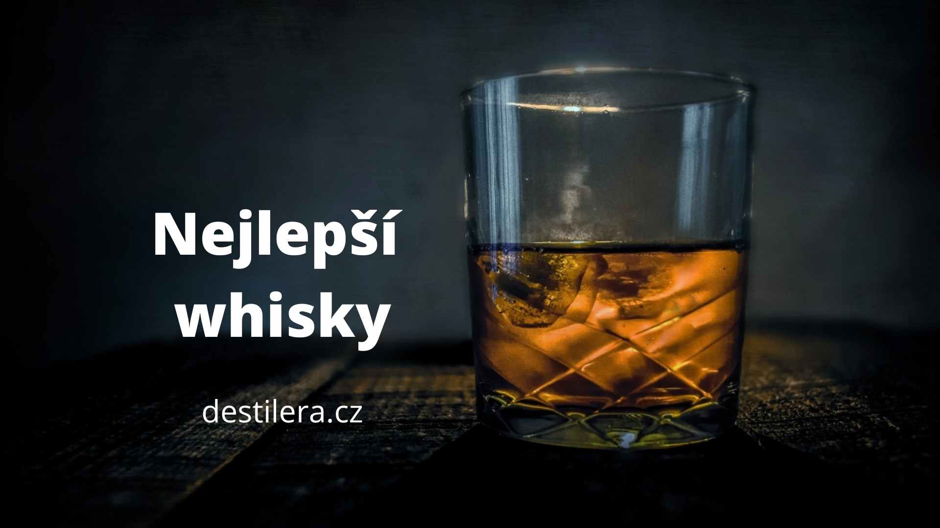Nejlepší Whisky (1)